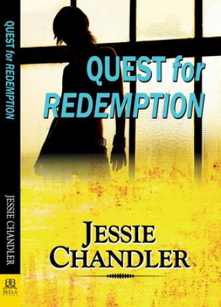Knjiga Quest for Redemption Jessie Chandler