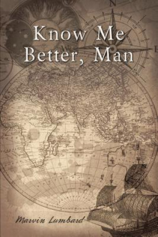 Kniha Know Me Better, Man Marvin Lumbard