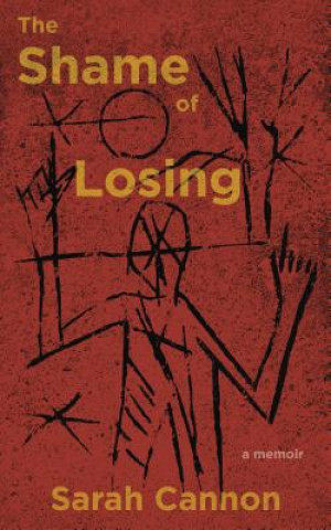 Book Shame of Losing Sarah Cannon