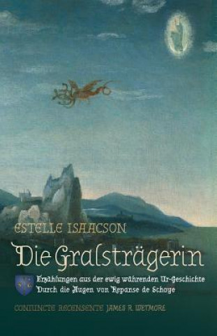 Kniha Gralstragerin Estelle Isaacson