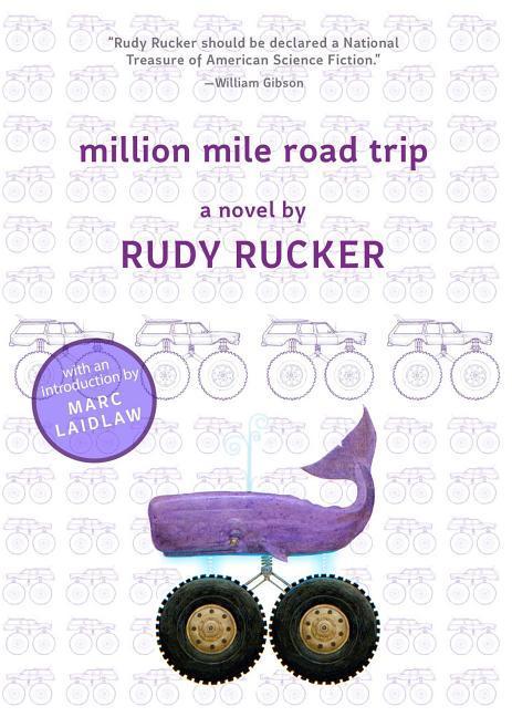 Könyv Million Mile Road Trip Rudy Rucker