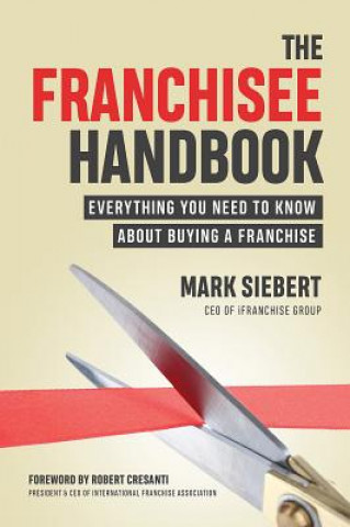 Könyv Franchisee Handbook Mark Siebert