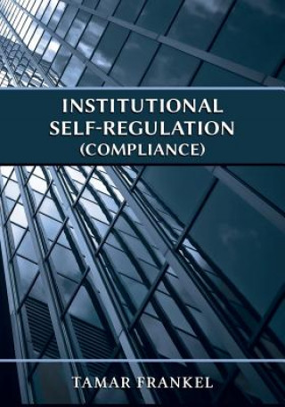 Kniha Institutional Self-Regulation (Compliance) Tamar Frankel