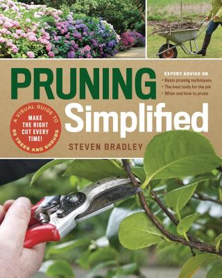 Kniha Pruning Simplified: A Step-by-Step Guide to 50 Popular Trees and Shrubs Steve Bradley