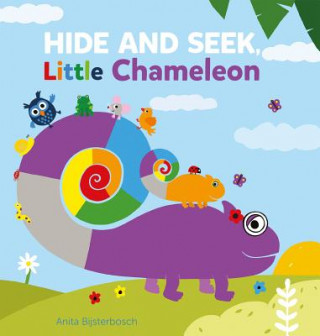 Kniha Hide and Seek, Little Chameleon Anita Bijsterbosch