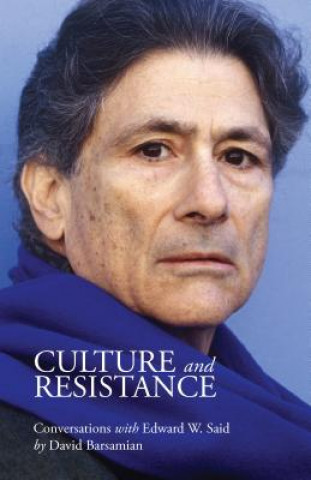 Kniha Culture and Resistance Edward Said