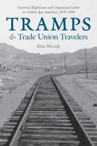 Kniha Tramps and Trade Union Travelers Marcel Liebman