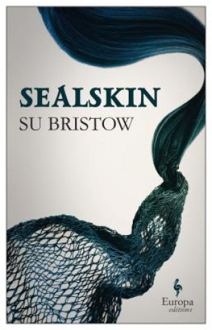 Kniha Sealskin Bristow