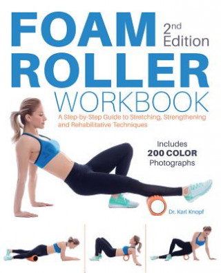 Książka Foam Roller Workbook, 2nd Edition Karl Knopf
