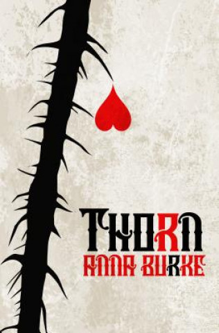 Kniha Thorn Anna Burke