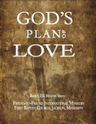 Kniha God's Plan of Love Ms) First Baptist Church (Jackson