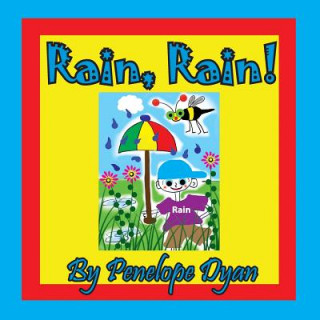 Knjiga Rain, Rain! Penelope Dyan