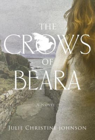 Kniha Crows of Beara Julie Christine Johnson