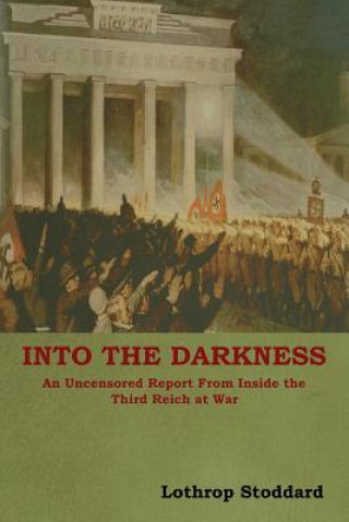 Kniha Into The Darkness Lothrop Stoddard