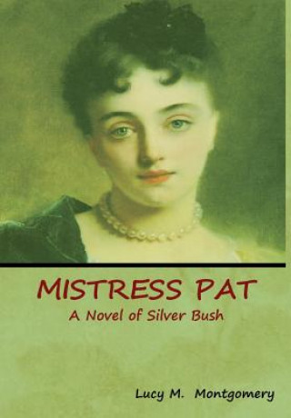 Buch Mistress Pat Lucy M Montgomery