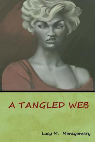 Kniha Tangled Web Lucy M Montgomery