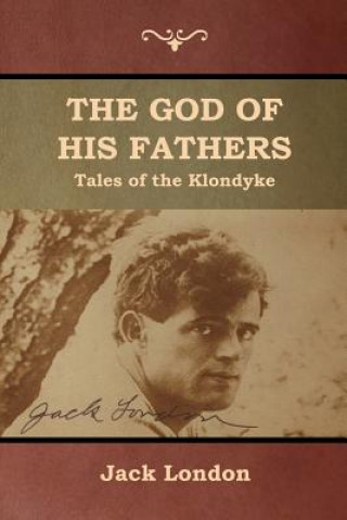 Könyv God of His Fathers Jack London