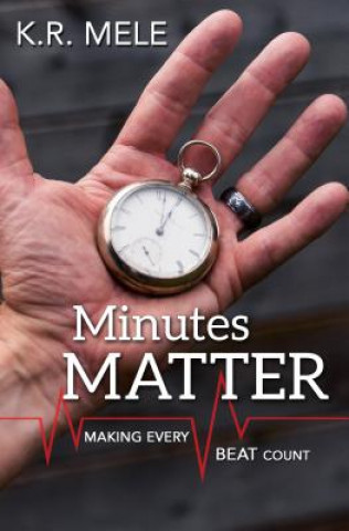Boek Minutes Matter: Making Every Beat Count K R Mele
