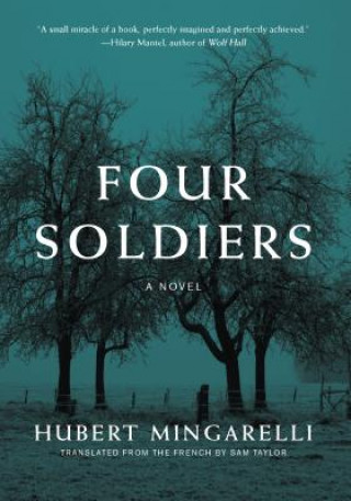 Kniha Four Soldiers Hubert Mingarelli