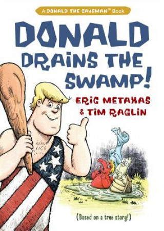 Kniha Donald Drains the Swamp Eric Metaxas