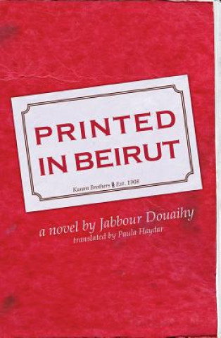 Könyv Printed in Beirut Jabbour Douaihy