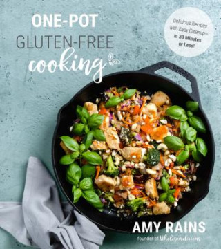 Kniha One-Pot Gluten-Free Cooking Amy Rains