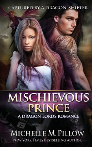 Libro Mischievous Prince Michelle M Pillow