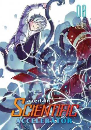 Kniha Certain Scientific Accelerator Vol. 8 Kazuma Kamachi