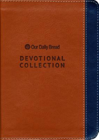 Knjiga Our Daily Bread Devotional Collection Our Daily Bread Ministries