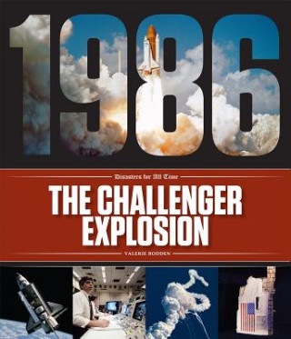 Kniha The Challenger Explosion Valerie Bodden