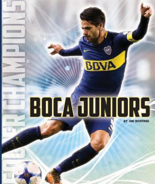 Kniha Boca Juniors Jim Whiting