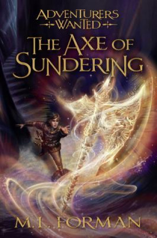 Książka The Axe of Sundering, 5 M. L. Forman