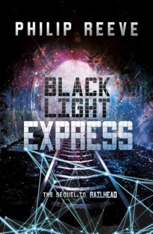 Kniha Black Light Express Philip Reeve