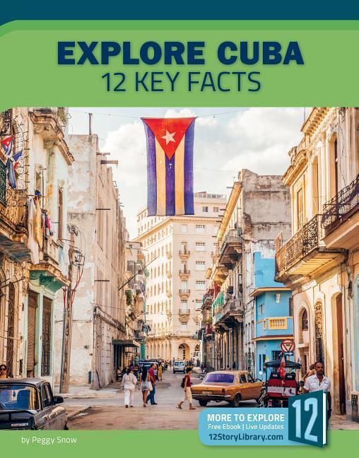 Kniha Explore Cuba: 12 Key Facts 