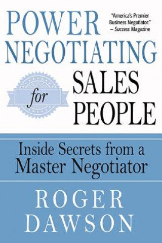 Könyv Power Negotiating for Salespeople Roger Dawson