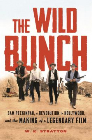 Libro Wild Bunch W. K. Stratton