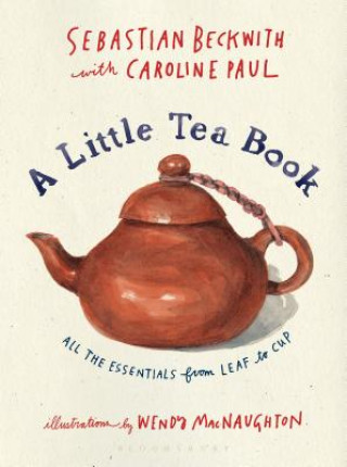 Книга Little Tea Book Sebastian Beckwith