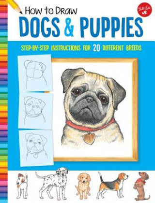 Carte How to Draw Dogs & Puppies Diana Fisher