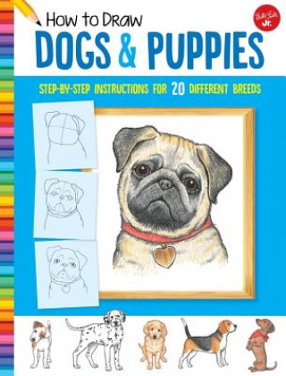 Книга How to Draw Dogs & Puppies Diana Fisher