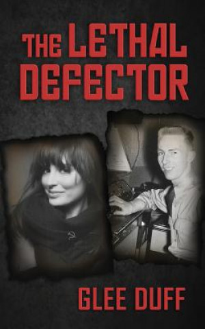 Könyv Lethal Defector Glee Duff