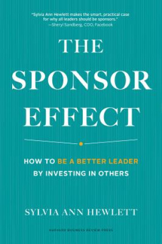 Könyv Sponsor Effect Sylvia Ann Hewlett