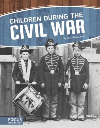 Kniha Children During the Civil War Clara Maccarald