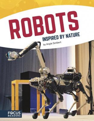 Book Technology: Robots Inspired by Nature Angie Smibert