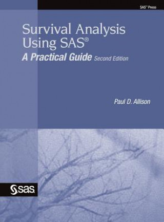 Könyv Survival Analysis Using SAS Paul D Allison