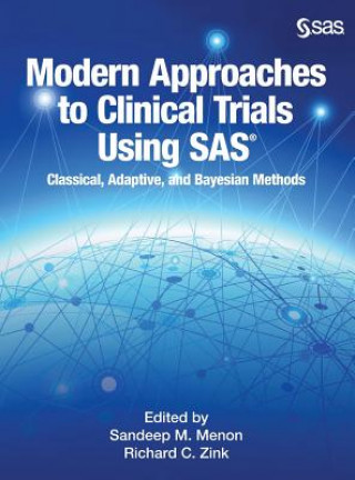 Carte Modern Approaches to Clinical Trials Using SAS Sandeep Menon