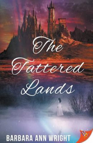 Buch Tattered Lands Barbara Ann Wright