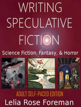 Carte Writing Speculative Fiction Lelia Rose Foreman