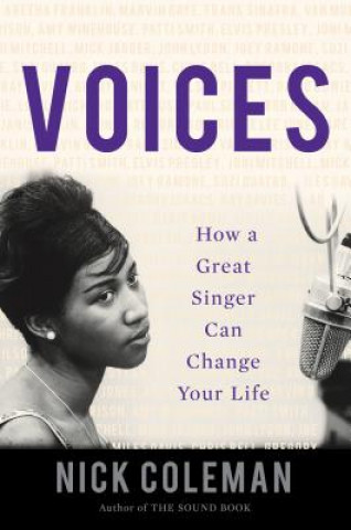 Buch Voices: How a Great Singer Can Change Your Life Nick Coleman