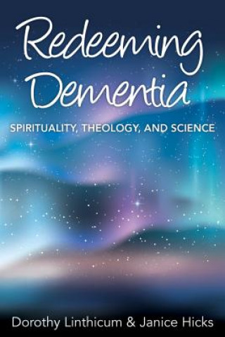 Book Redeeming Dementia Dorothy Linthicum