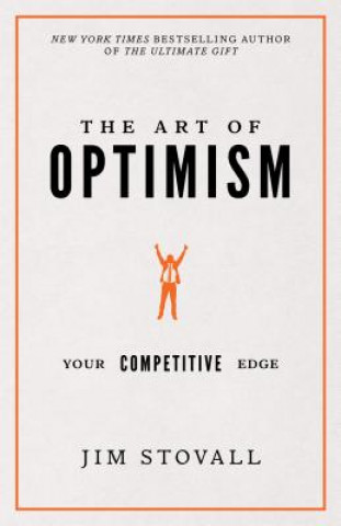 Książka The Art of Optimism: Your Competitive Edge Jim Stovall